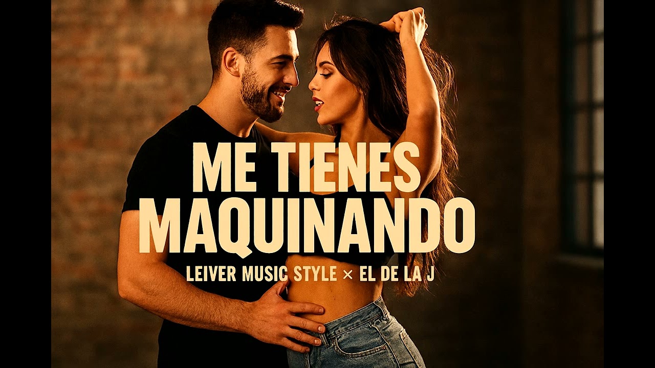 Me Tienes Maquinando 