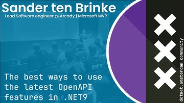 Sander ten Brinke - The best ways to use the latest OpenAPI features in .NET9