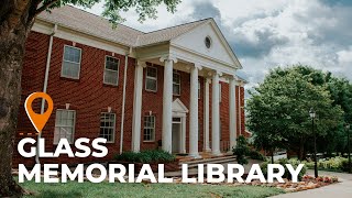 Tour the Glass Memorial Library