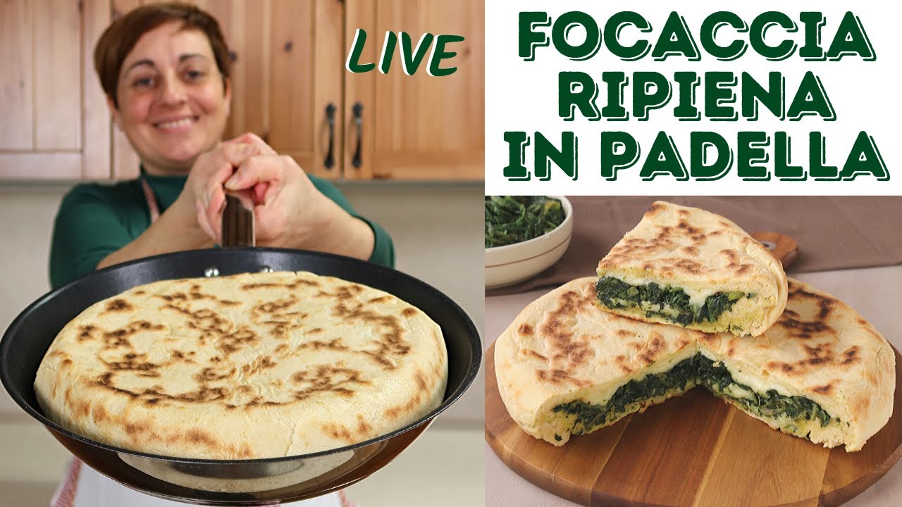 FOCACCIA RIPIENA IN PADELLA (con quello che c'è) - Ricetta Facile  Live