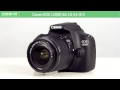 Canon EOS 1200D kit 18-55 IS II - Видеодемонстрация Фотокамеры от Comfy.ua