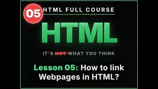 HTML Links & Navigation Tutorial | How to Use the Anchor Tag Like a Pro - Lesson_05 | Amharic