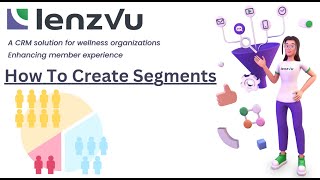 Famous How to Create Segments in LenzVU – Easy Step-by-Step Guide Wealth
