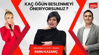 Beslenme ve Kilo Kontrolü Üzerine İpuçları! / Diyetisyen Banu Kazanç Anlatıyor