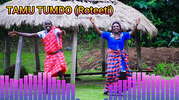 Tamu Tumdo (Roteeti Audio) - Moses Kibet ft Rose Cheboi(2022 Ceremony) skiza 74710102 to 811