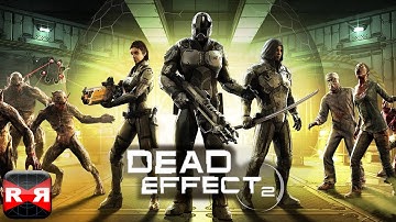Dead Effect 2 part 5