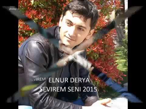 Elcin Qaxli ft Elnur Derya Sevirem Seni 2015