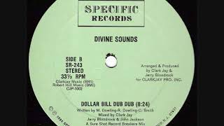 Divine Sounds  What People Do For Money dollar Bill Dub Dub