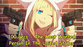 100 gecs - The Most Wanted Person In The United States NIGHTCORE