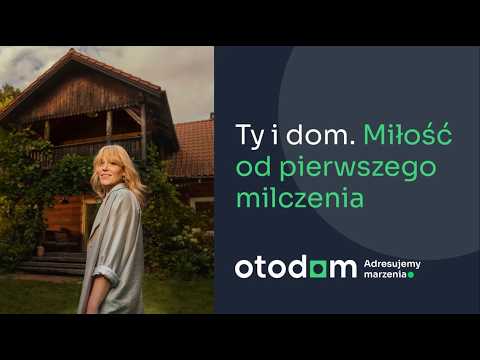Ty i dom. Miłość od pierwszego milczenia 💚 OTODOM. Znajdź miejsce, w którym się zakochasz