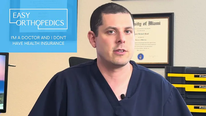 I'm a doctor, and I don't have health insurance