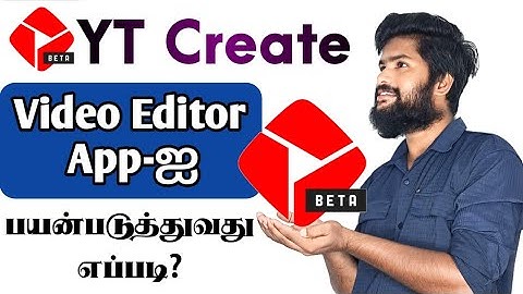How to Use YT Create Video Editor in Tamil | Mobile Video Editing App | Youtube Video Editor