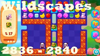 Wildscapes Level 2836 - 2840 HD Walkthrough | 3 - match game | gameplay | android | ios | pc | app