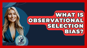 What Is Observational Selection Bias? - Philosophy Beyond