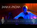 Janax pacha live   dreamersland 2022 poland