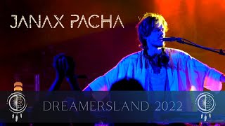 Janax Pacha Live -  DREAMERSLAND 2022 (Poland)