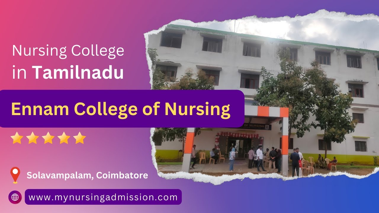 Ennam College of Nursing Coimbatore Nursing Colleges In Coimbatore