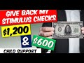 GET BACK My $1,200 And $600 Stimulus Checks From Child Support. Extra Funds Available for Fathers.