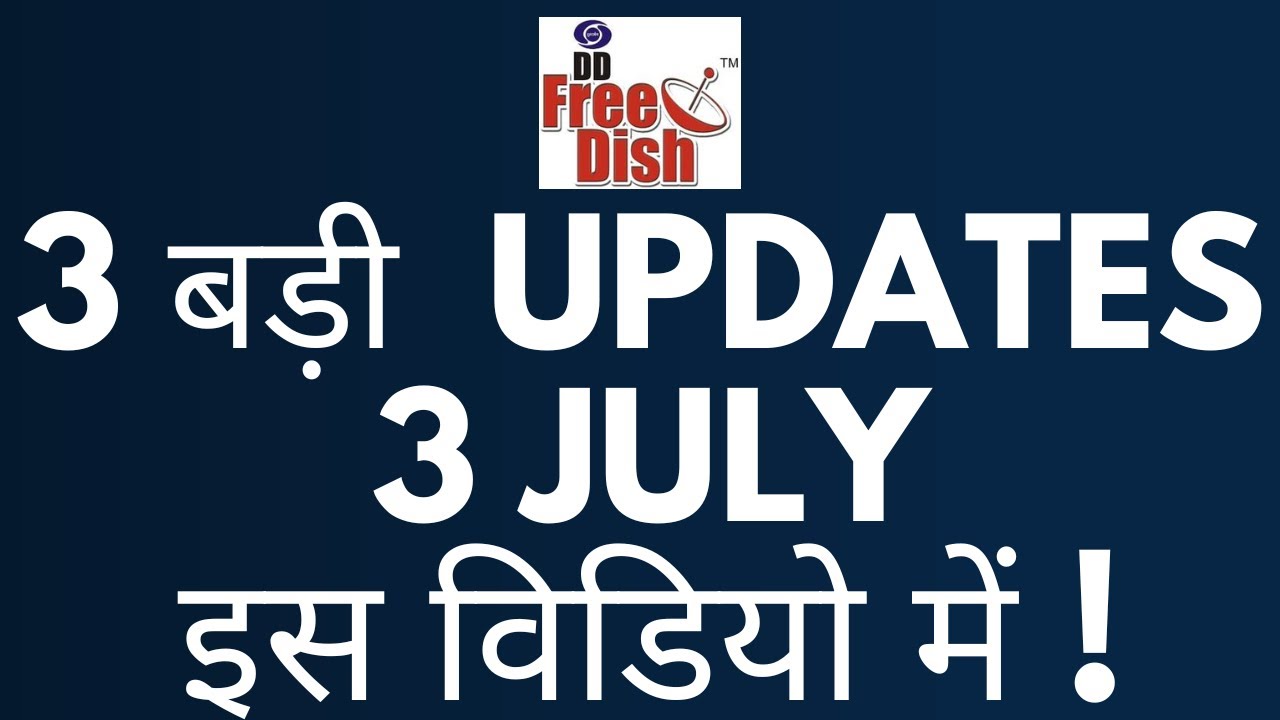 DD Free Dish New Update Today3 Latest Updates Related To DD Free Dish