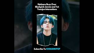 Netizens Buzz Over Blackpink's Jennie And TXT Yeonjun Interaction Details