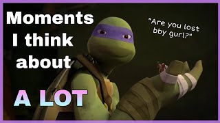 Tmnt Moments, I think about a lot [Part 2]
