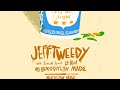 Jeff Tweedy / Sky Blue Sky / Brooklyn Made / 6-23-23