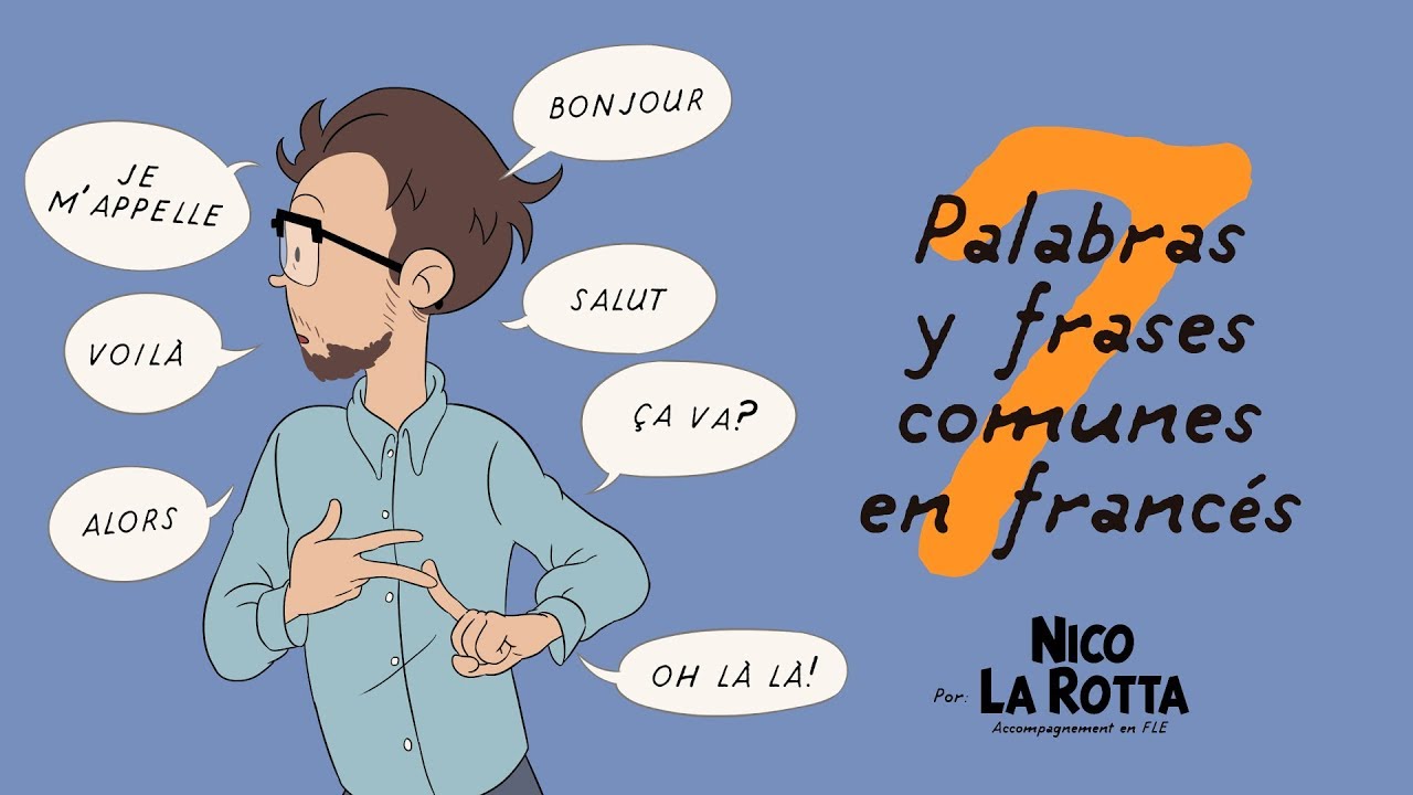 7 Palabras comunes en francés y cómo pronunciarlas - YouTube