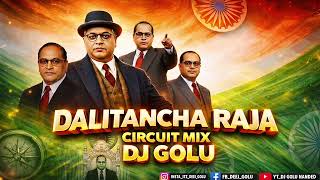 Dalitancha Raja Bhimrao Maza remix Dj Golu 