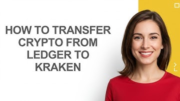 How to Transfer Crypto From Ledger to Kraken - AshleyHowTo