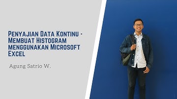 Penyajian Data Kontinu - Membuat Histogram menggunakan Microsoft Excel