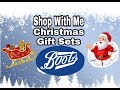Christmas Gift Sets - BOOTS - Shop with me - filmed 29th Sept 2018