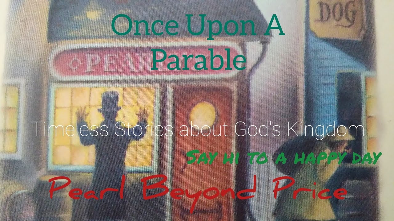 Pearl Beyond Price Once Upon A Parable YouTube pearl-beyond-price-once-upon-a-parable-youtube