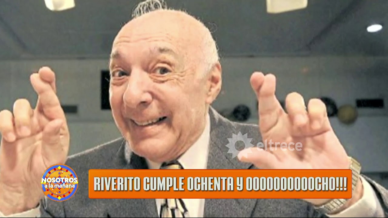 Riverito cumple