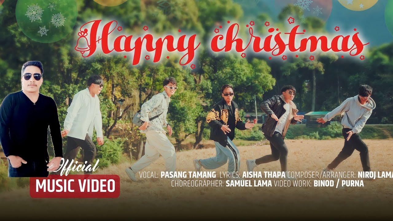 Happy Christmas (CHRISTMAS VIDEO) New Nepali Christmas Song By