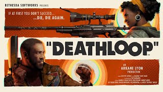 Famous Deathloop the Final run, ALL BOSSES DEAD! Profile