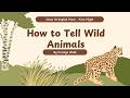 How to Tell Wild Animals | Class 10 Poem Explanation | Full Line-by-Line Analysis | Board Exam Prep