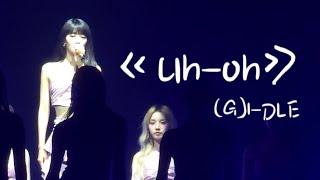 230723 - "Uh-oh" @(G)I-DLE World Tour In HK