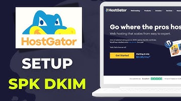 How To Setup SPF and DKIM Records in HostGator