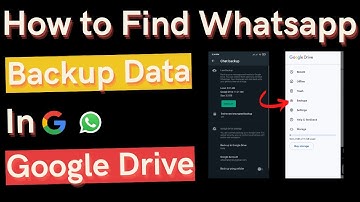 How to Find WhatsApp Backup Data In Google Drive | Where is Our WhatsApp Backup Data | 2022