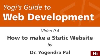 How to make a Static Website | Yogi's Guide to Web Development | Ch0E4 | Hindi