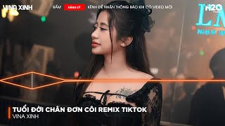 Giã Từ Remix, Tuổi Đời Chân Đơn Côi Gót Mòn Đại Lộ Buồn Remix🎼Nhạc Remix Triệu View TikTok 2024