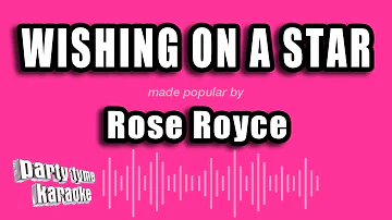 Rose Royce - Wishing On A Star (Karaoke Version)