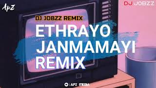 Ethrayo Janmamayi | Chillout Mix | DJ Jobzz | Ethrayo Jenmamai - Summer in bethlahem