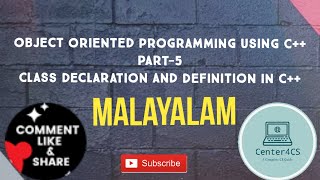 Part 5:  Class declaration and definition in C++ | Object | KTU | OOPS