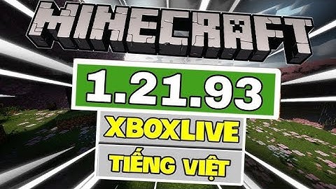 🔥 Hướng Dẫn Tải Minecraft PE 1.21.93 Chính Thức - Có Tiếng Việt - Cài Được Shader - Kênh Game