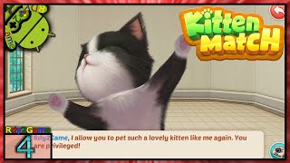 Kitten Match - Gameplay A Cat Match 3 Game Part4 (Android/iOS) Very Wholesome screenshot 5