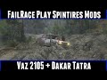 FailRace Play Spin Tires Mods Vaz 2105 + Dakar Tatra
