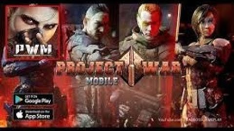 PROJECT WAR MOBILE GAMEPLAY  (Android, iOS) - Part 2