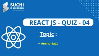 React Quiz 04 Anchortags | @suchiit