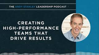 Creating High-Performance Teams That Drive Results